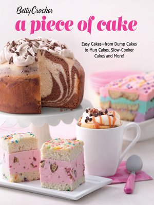 cover image of Betty Crocker a Piece of Cake